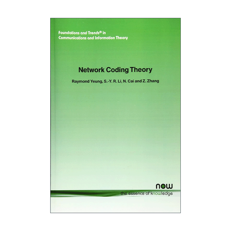 英文原版 Network Coding Theory 网络编码理论 香港中文大学教材 英文版 进口英语原版书籍