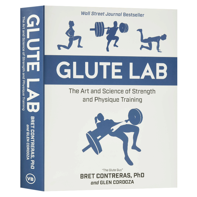 华研原版 臀肌实验室 英文原版 Glute Lab: The Art and Science of Strength and Physique Training 英文版 进口英语书籍 - 图0