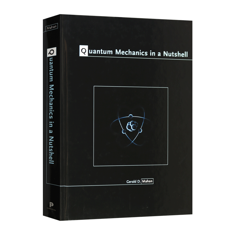 英文原版 Quantum Mechanics in a Nutshell 简明量子力学 精装物理学研究生教材 Gerald D. Mahan 精装 英文版 进口英语原版书籍 - 图2