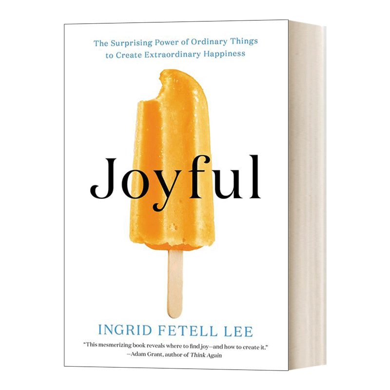 快乐美学 英文原版 Joyful 平凡之物创造非凡快乐 设计创新公司IDEO设计总监 TED演讲者 Ingrid Fetell Lee 英文 进口英语原版书籍