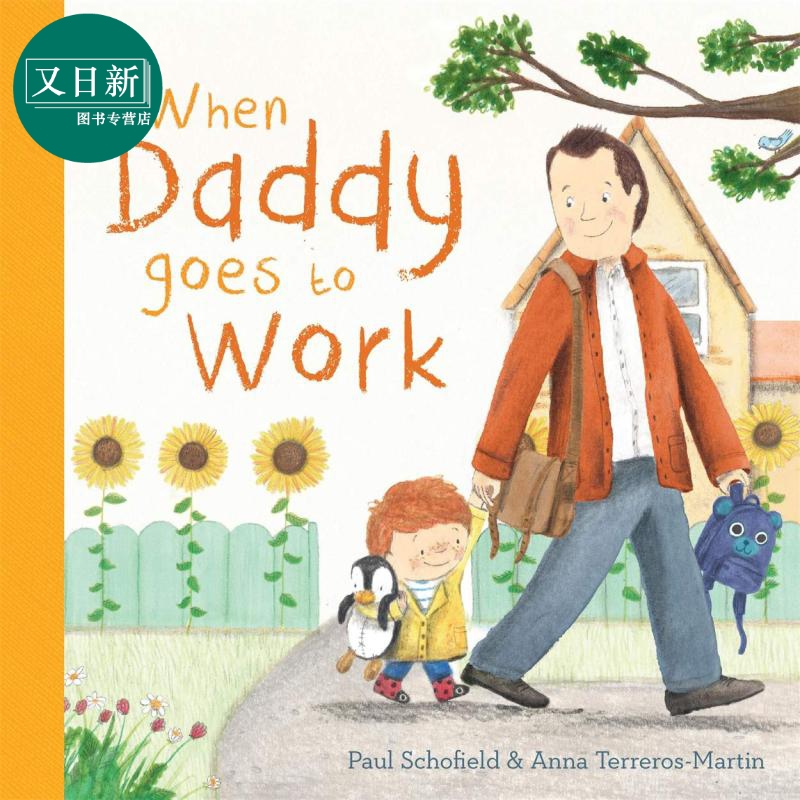 预售 When Daddy Goes to Work 爸爸去上班 英文原版 进口图书 儿童绘本 故事图画书 职业启蒙 父亲节礼物书 3-5岁 - 图0