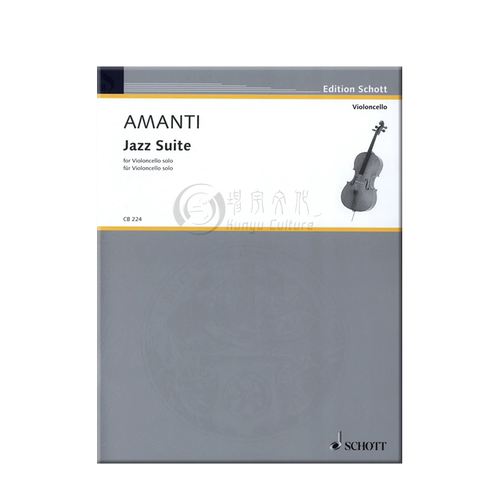 阿曼蒂 爵士组曲 大提琴独奏 德国朔特原版进口乐谱书 Amanti Lucio Franco Jazz Suite cello solo CB224 - 图2