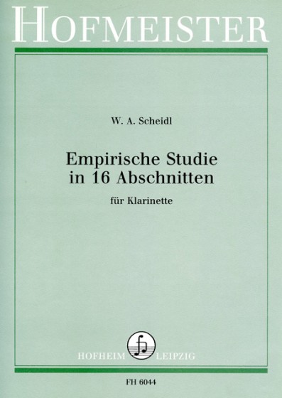 十六部分实验练习曲 沙伊德尔 单簧管 霍夫曼斯特乐谱书 Scheidl EMPIRISCHE STUDIE IN 16 ABSCHNITTEN for Clarinet FH6044 - 图0