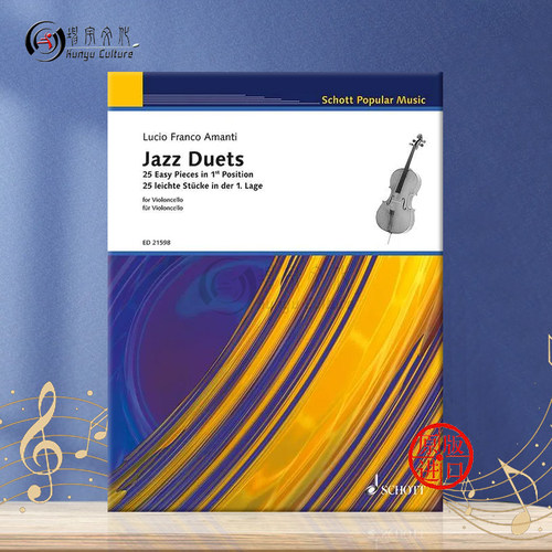 阿曼蒂 25首简易爵士作品 二重奏 双大提琴 德国朔特原版进口乐谱书 Jazz Duets 25 Easy Pieces in 1st Position 2 cel ED21598 - 图0