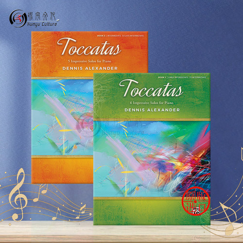 丹尼斯亚历山大 托卡塔 钢琴独奏 全套共一至二册 Alfred原版乐谱书 Dennis Alexander Toccatas Book 1-2 00-47845/00-47846 - 图0