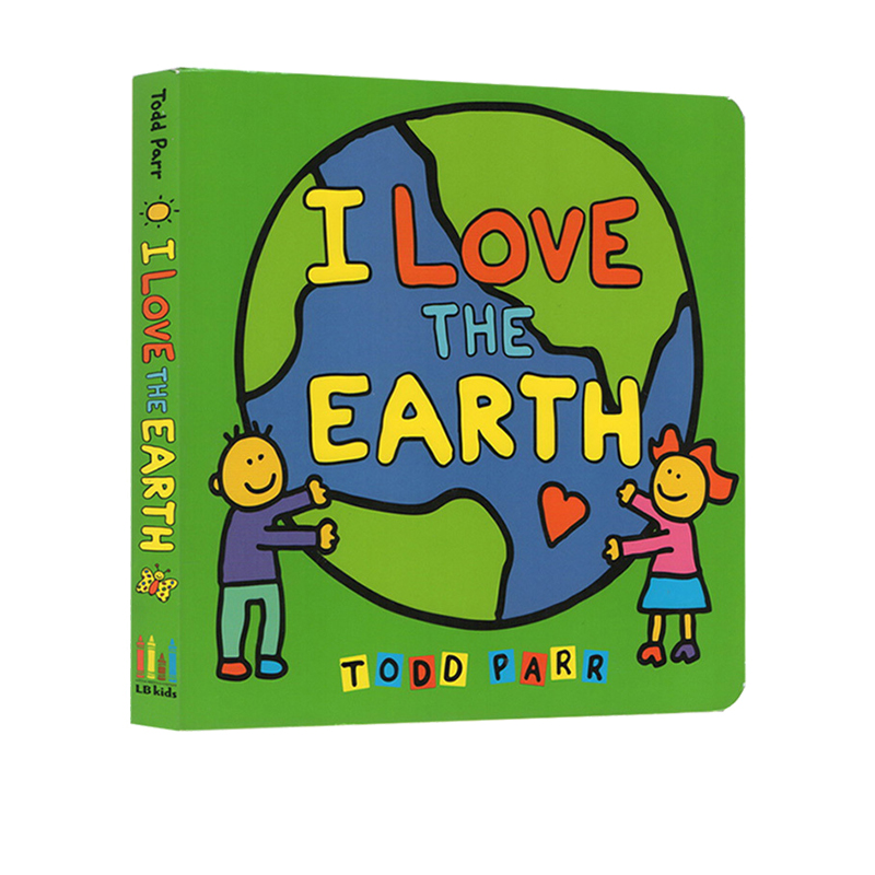英文原版 I Love the Earth 纸板书 淘弟有个大世界 我爱地球 Todd Parr 环保主题儿童启蒙阅读
