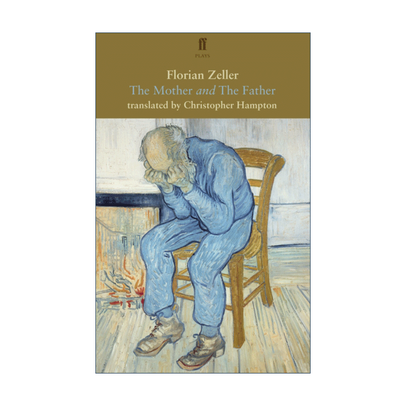 英文原版 The Mother and The Father 母亲 父亲 佛罗莱恩·泽勒家庭戏剧 困在时间里的父亲作者 英文版 进口英语原版书籍