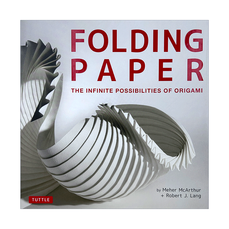 英文原版 Folding Paper 折叠 折纸的无限可能性 折纸艺术史 Robert J. Lang 精装 英文版 进口英语原版书籍