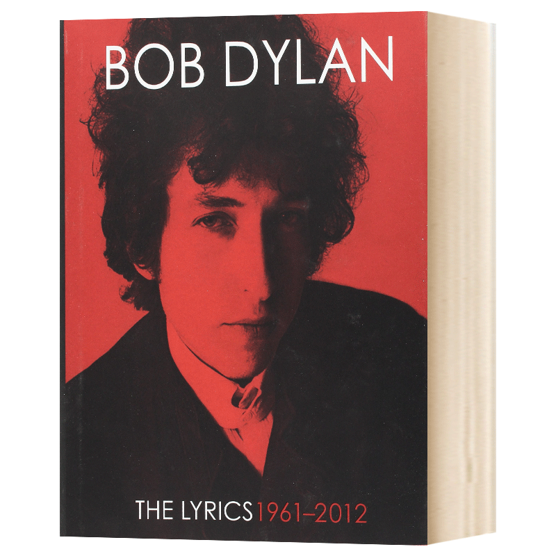 鲍勃迪伦歌词 英文原版 精装 Bob Dylan The Lyrics 1961-2012 歌词 典藏全集 诺贝尔文学奖 英文版进口原版英语书籍