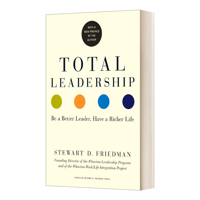 英文原版 Total Leadership 全面领导 做一个更好的领导 拥有更丰富的生活 英文版 进口英语原版书籍