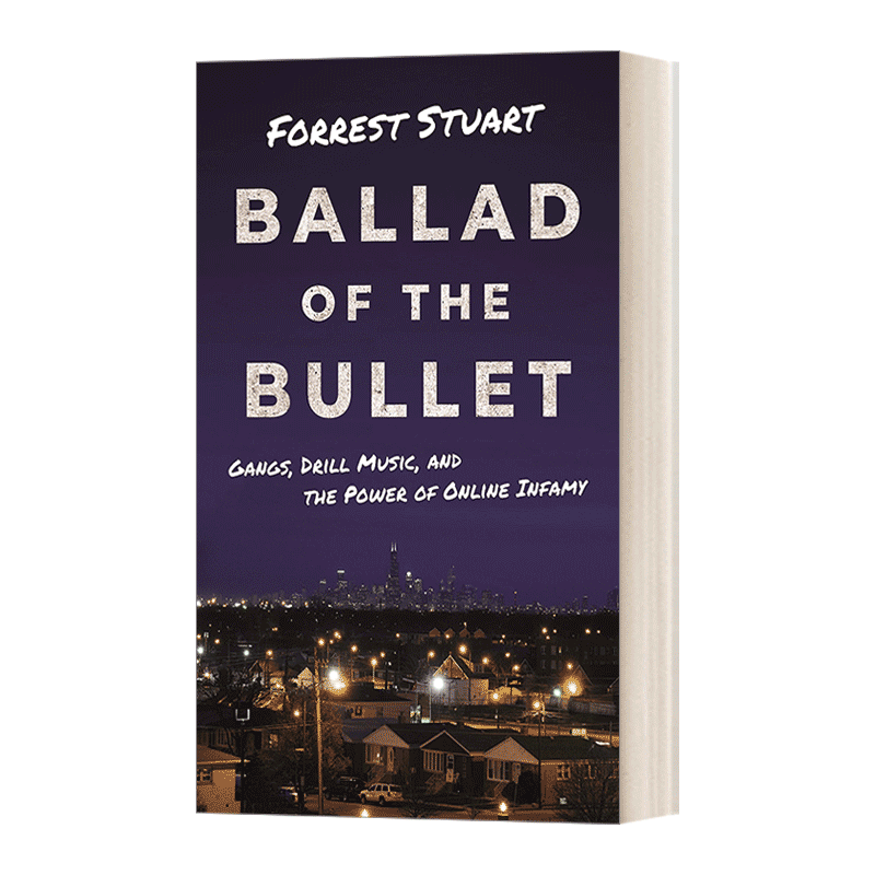 英文原版 Ballad of the Bullet 子弹之歌 帮派 暴力说唱和网络上的邪恶力量 芝加哥枪击案 黑帮网红 英文版 进口英语原版书籍