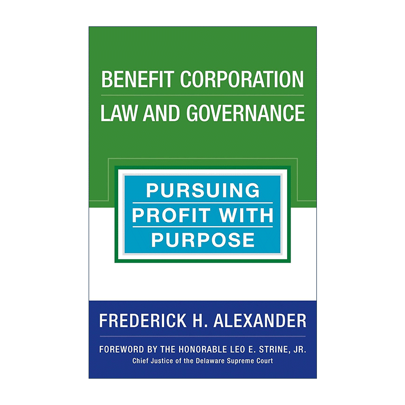 英文原版 Benefit Corporation Law and Go 利益公司法和治理 有目的地追求利润 法律 金融 精装 英文版 进口英语原版书籍
