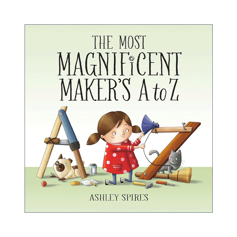 英文原版 The Most Magnificent Maker's A to Z 了不起的杰作3 了不起的字母 精装绘本 Ashley Spires 英文版 进口英语原版书籍