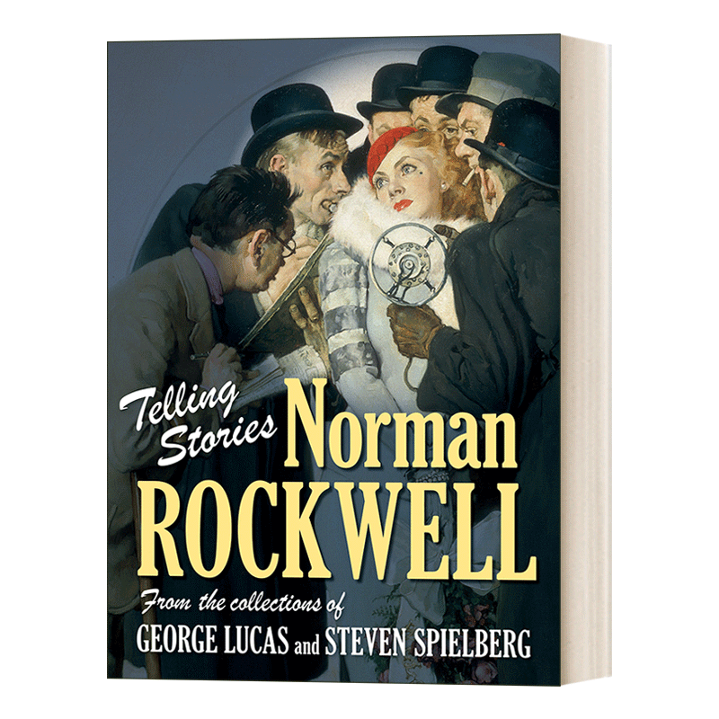 英文原版 Telling Stories Norman Rockwell from the Collections of George Lucas and Steven Spielberg诺曼洛克威尔作品珍藏集 - 图0