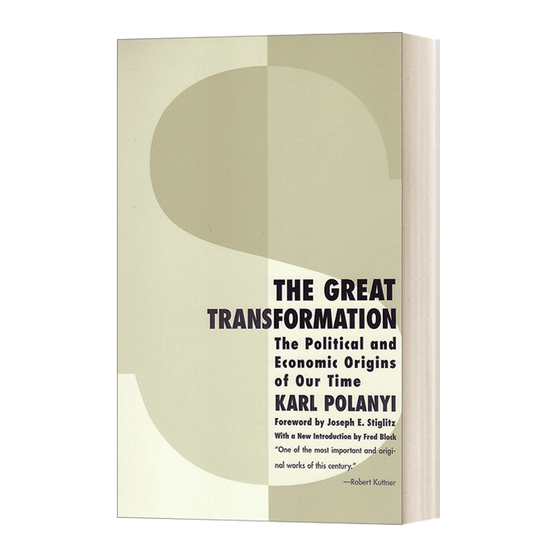 英文原版 The Great Transformation 巨变 大转变 我们时代的政治与经济起源 Karl Polanyi卡尔 波兰尼 英文版 进口英语原版书籍