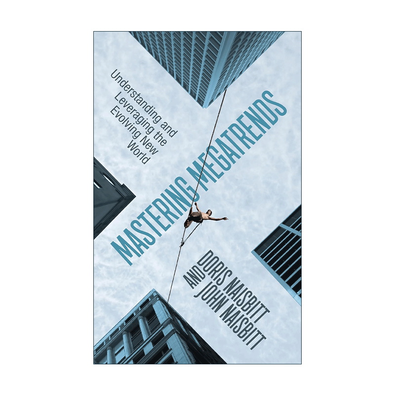 英文原版 Mastering Megatrends 掌控大趋势 如何正确认识 掌控这个变化的世界 John Naisbitt约翰·奈斯比特 进口英语原版书籍