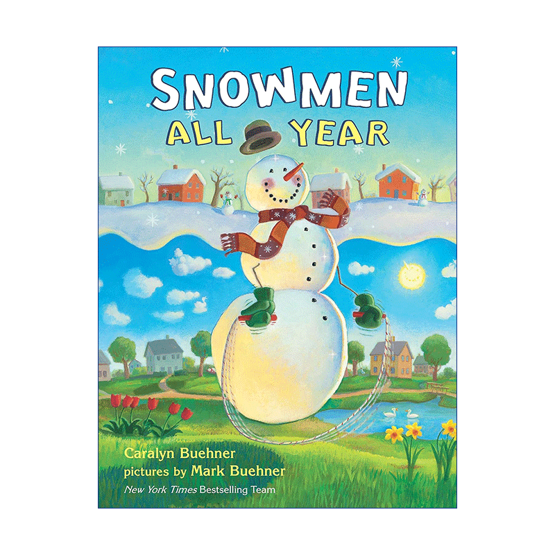 英文原版绘本 Snowmen All Year 全年的雪人 儿童精装绘本 Fanny's Dream插画家Mark Buehner 英文版 进口英语原版书籍