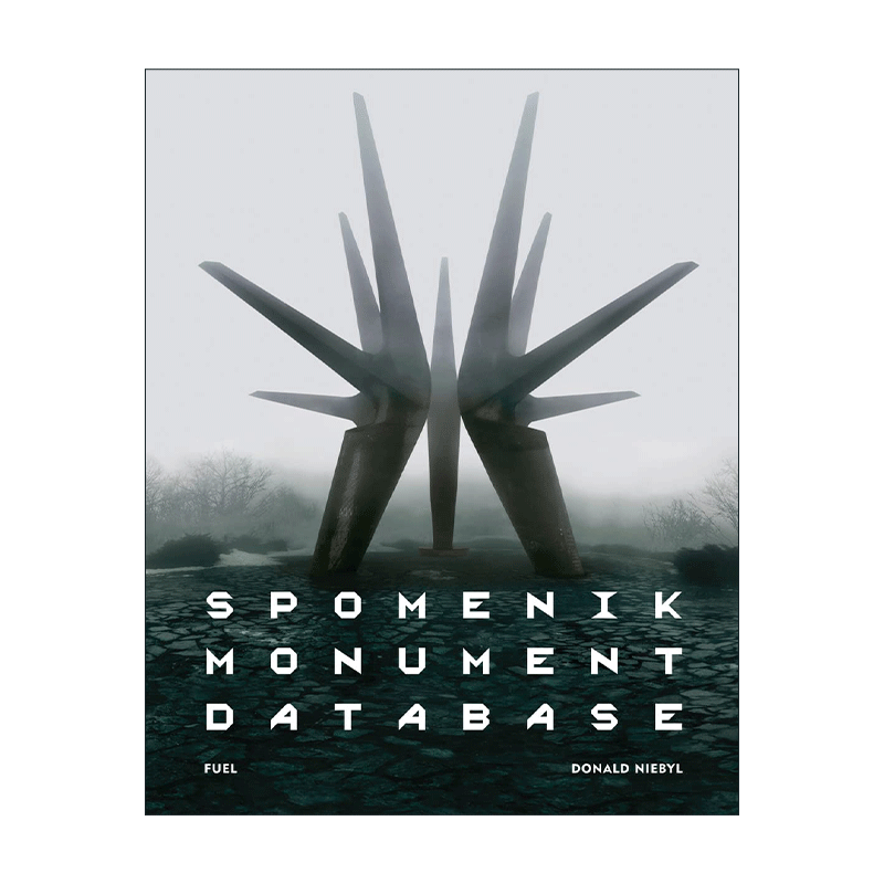 英文原版 Spomenik Monument Database 南斯拉夫纪念碑影集 极简主义建筑 精装 英文版 进口英语原版书籍 - 图0