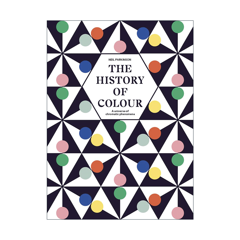 英文原版 The History of Colour 色彩的历史 我们如何看待 使用和理解色彩 精装 英文版 进口英语原版书籍