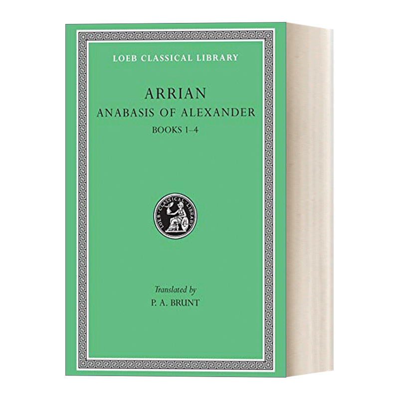 英文原版 Anabasis of Alexander Vol.I古希腊阿里安Arrian亚历山大远征记1第1-4册原文希英对照版洛布古典丛书英文版进口书-图0