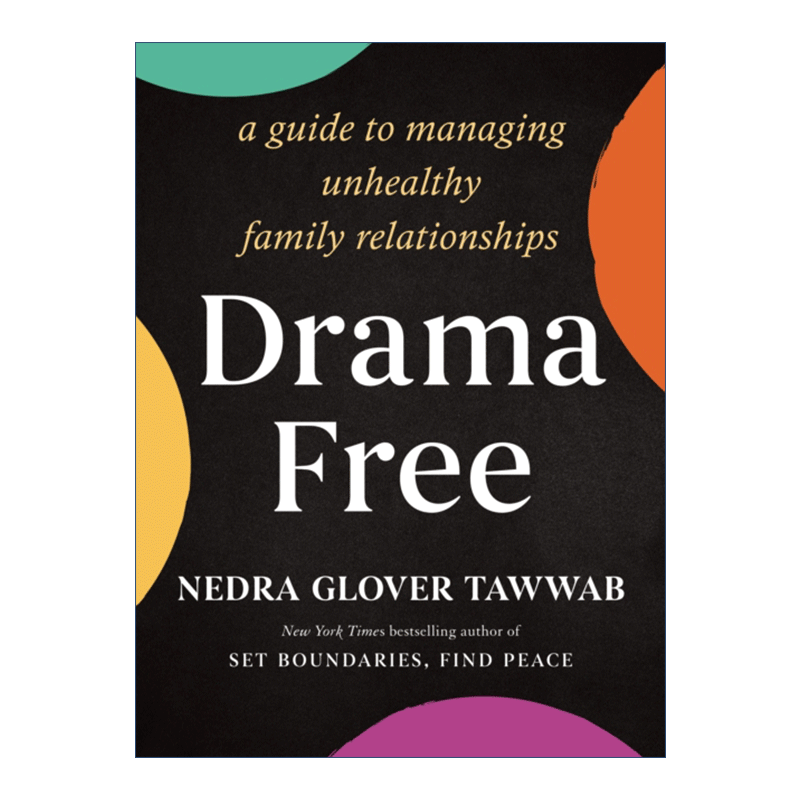 英文原版 Drama Free 为什么我们想回家 但又不愿久留 家庭关系版被讨厌的勇气 界限作者新书 英文版 进口英语原版书籍