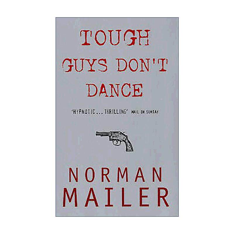 英文原版 Tough Guys Don't Dance 硬汉不跳舞 普利策奖得主诺诺曼·梅勒 Norman Mailer 英文版 进口英语原版书籍