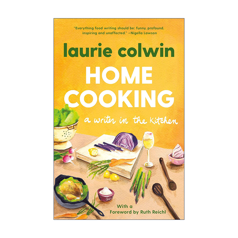 英文原版 Home Cooking 家常菜 传记与食谱 Laurie Colwin 英文版 进口英语原版书籍 - 图0