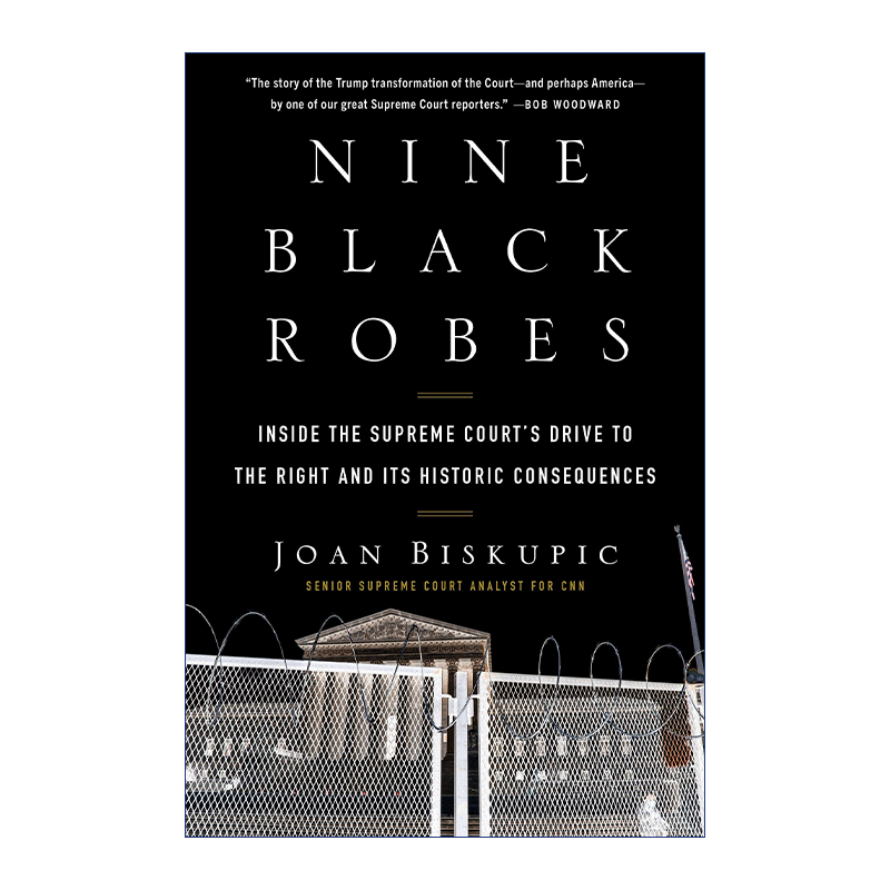 英文原版 Nine Black Robes 九件黑袍 最高法院的右倾及其历史后果 精装 英文版 进口英语原版书籍