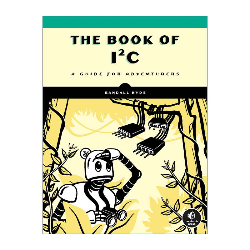 英文原版 The Book of I2C I2c 之书 计算机编程语言 Randall Hyde 英文版 进口英语原版书籍