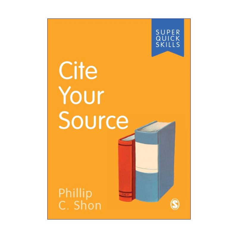 英文原版 Cite Your Source 如何正确引用文献 SAGE学术技能入门系列 英美大学本科生学术指南 英文版 进口英语原版书籍