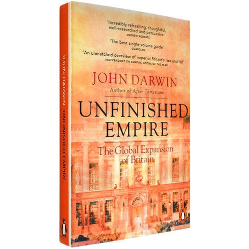 【现货】英文原版 未终结的帝国：大英帝国，一个不愿消逝的扩张梦 Unfinished Empire: The Global Expansion of Britain - 图3