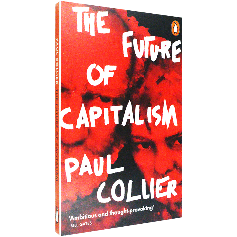 【现货】资本主义的未来 The Future of Capitalism: Facing the New Anxieties 一次对资本主义弊病的全面诊断 - 图3