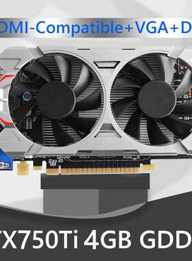 GTX750Ti 4G 128bit GDDR5 NVIDIA Low-Noise Desop Computer G