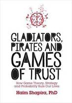 The GladiatorsPirates and Games of Trust: How Gamey Strat