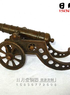 铜器铜大炮 铜炮 铜火铳 大炮 家居饰品摆件招财