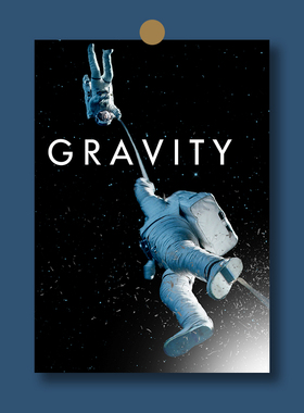 地心引力 Gravity 科幻电影海报 宿舍背景墙贴卧室装饰画客厅挂画