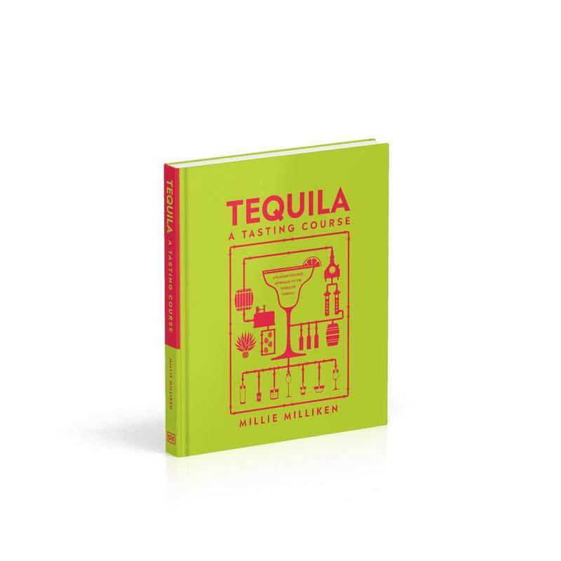 【现货】龙舌兰品鉴指南Tequila: A Tasting Course英文餐饮Millie MillikenDK精装进口原版书9780241726198,淘宝优惠券,粉丝福利购,淘宝优惠卷