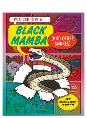 【预售】做黑曼巴蛇可真不容易（平装） It’s Tough to Be: A Black Mamba (and Other Snakes) 英文进口原版儿童绘本图书John T