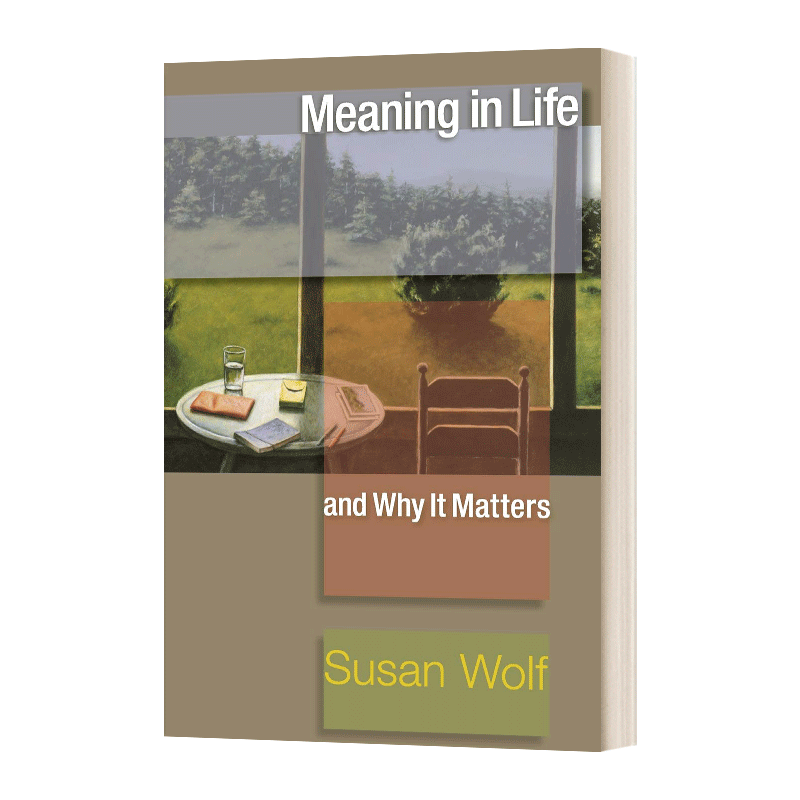 生活中的意义 英文原版 Meaning in Life and Why It Matters 苏珊·沃尔夫哲学 普林斯顿 英文版 进口英语原版书籍