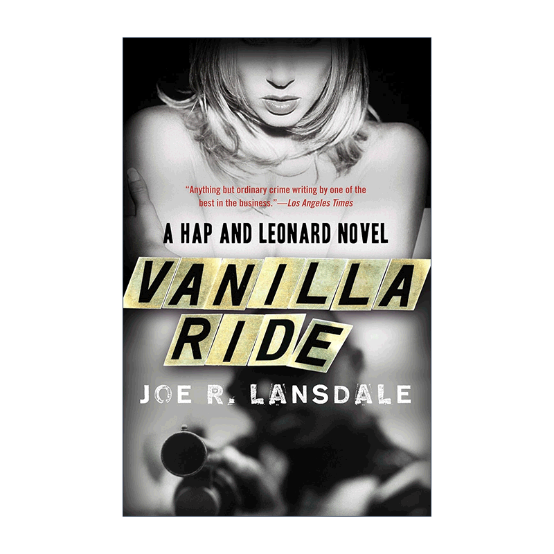 英文原版 Vanilla Ride Hap and Leonard 07 海普与雷纳德系列7 香草之旅 同名美剧原著 犯罪推理小说 英文版 进口英语原版书籍