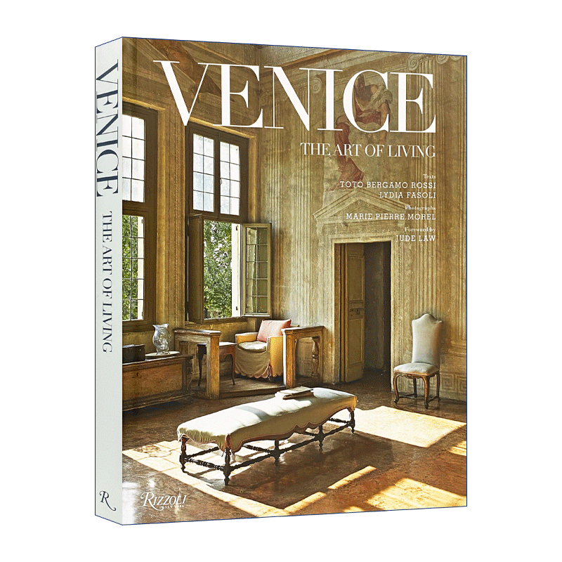 精装 英文原版 Venice The Art Of Living 威尼斯 居住的艺术 室内设计装饰 奢华住宅 城市生活美学 英文版