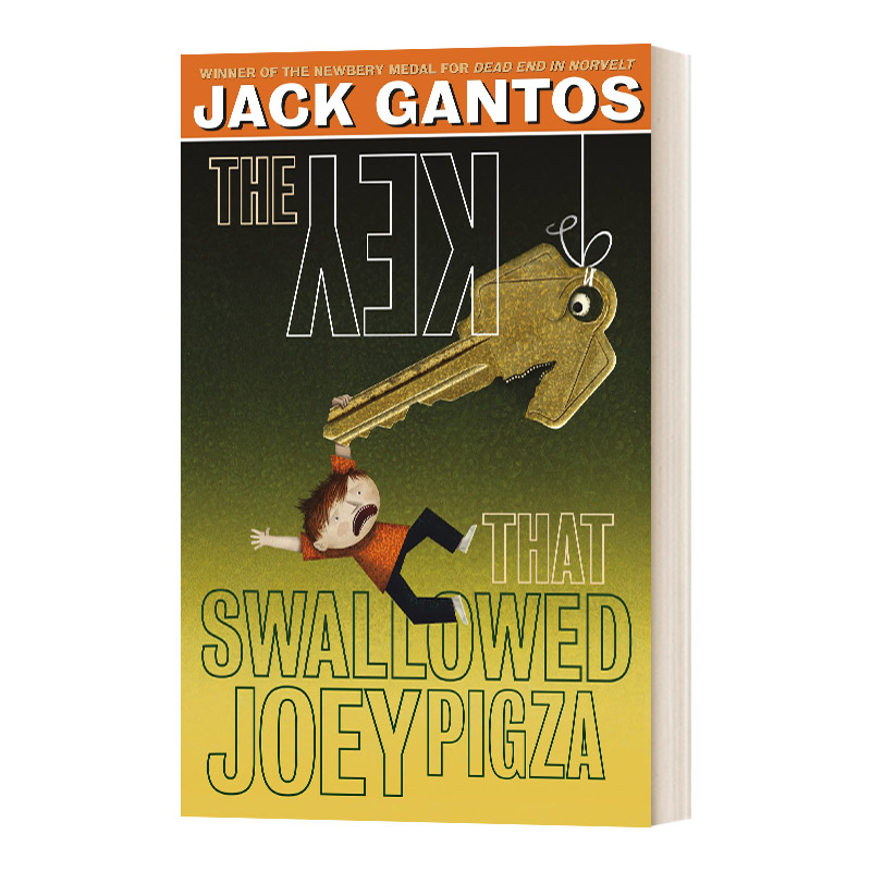 英文原版 The Key That Swallowed Joey Pigza 钥匙吞了乔伊皮撒 Joey Pigza系列 儿童文学小说课外读物 纽伯瑞奖作家Jack Gantos - 图0
