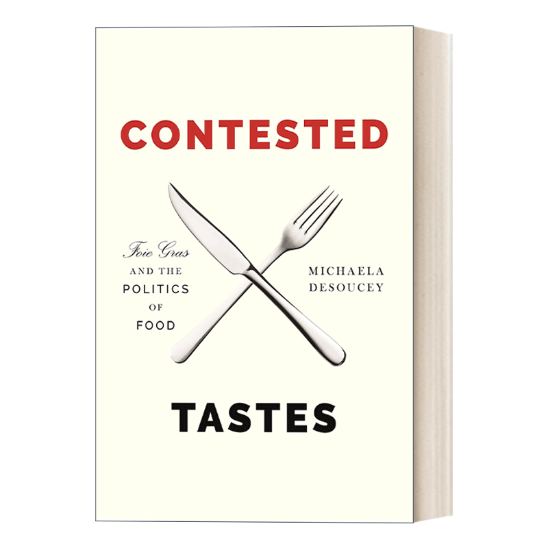 英文原版 Contested Tastes Princeton Studies in Cultural Sociology 争议的美味 鹅肝与食物政治学 英文版 进口英语原版书籍 - 图0