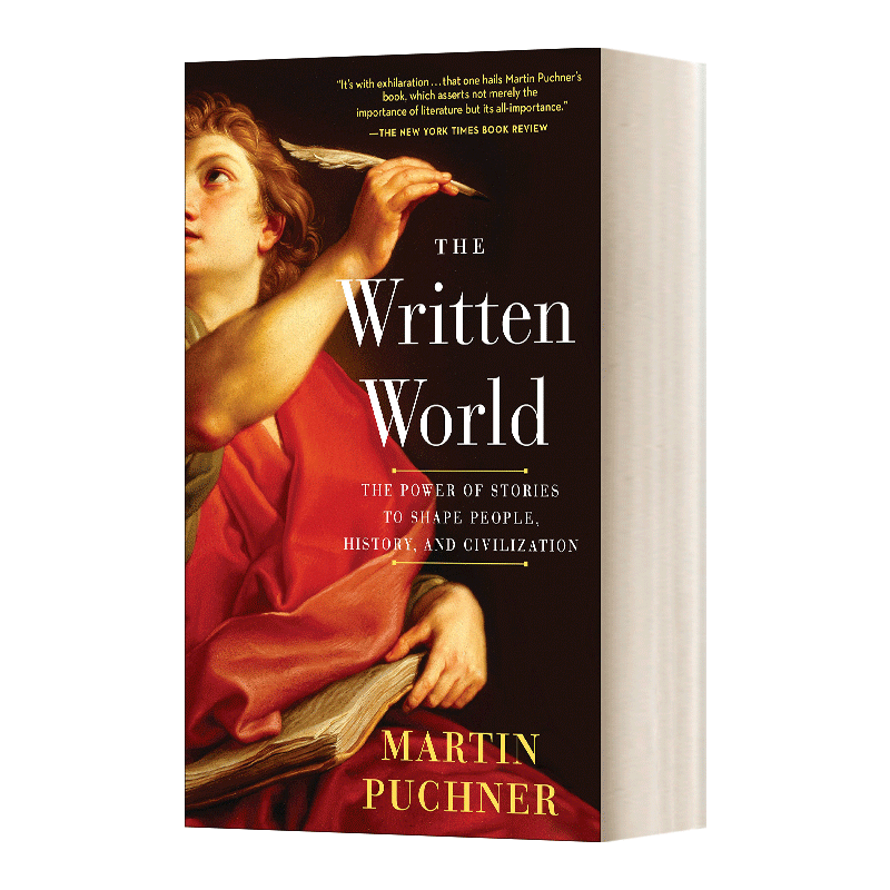 文字的力量 文学如何塑造人类 文明和世界历史 英文原版 The Written World 马丁普克纳Martin Puchner 进口英语书籍