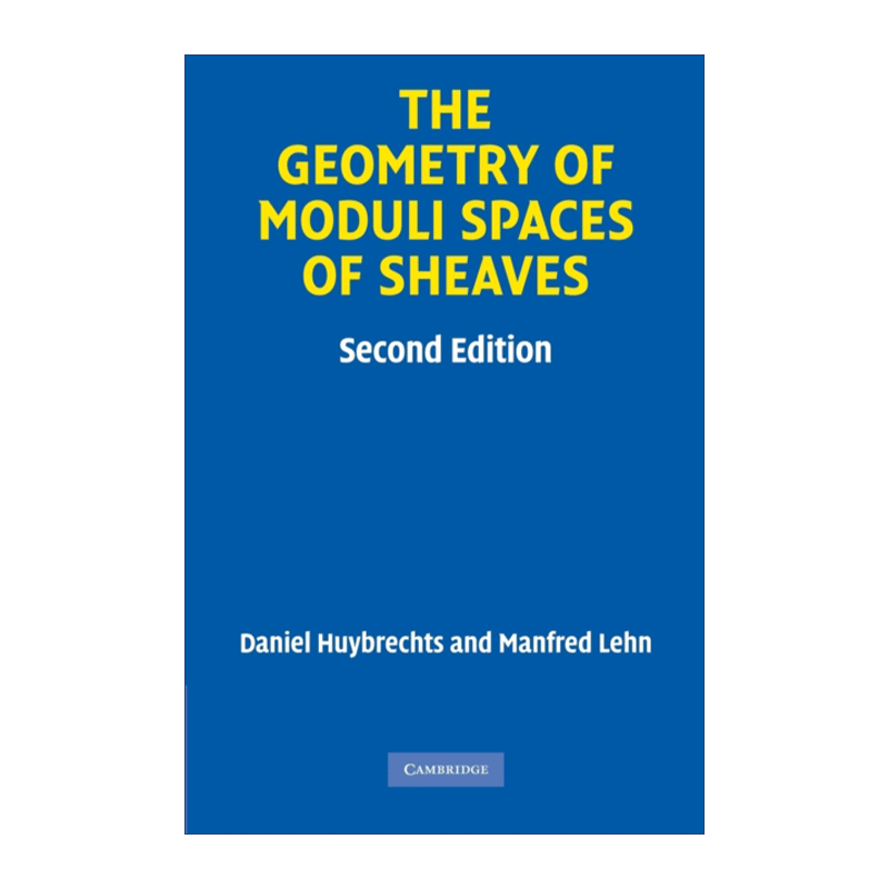 英文原版 The Geometry of Moduli Spaces of Sheaves层上的模空间几何学剑桥数学图书馆系列英文版进口英语原版书籍-图0