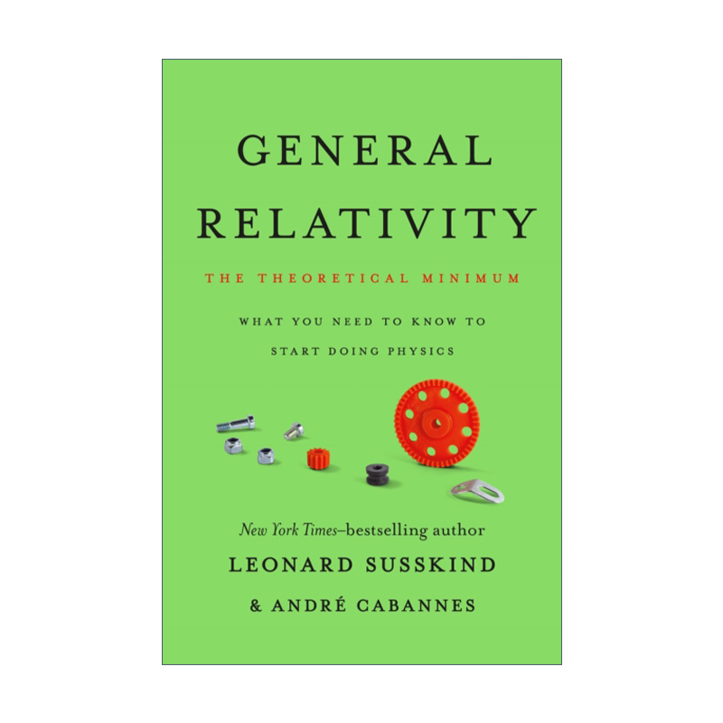 英文原版 General Relativity: The Theoretical Minimum 广义相对论 精装物理学专著 Leonard Susskind 英文版 进口英语原版书籍 - 图0