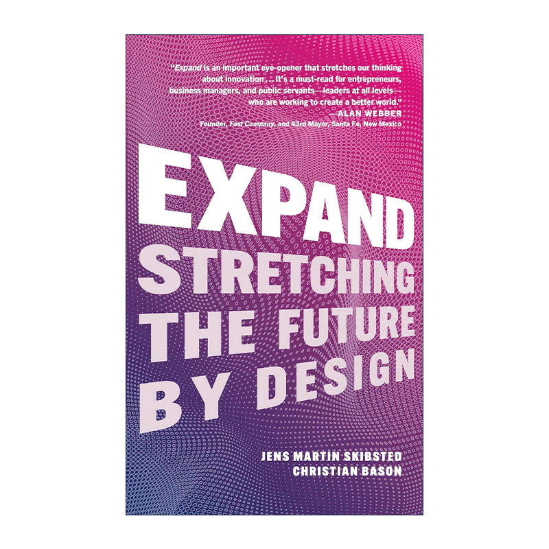 英文原版 Expand 扩张 通过设计延展未来 精装 Christian Bason 英文版 进口英语原版书籍 - 图0