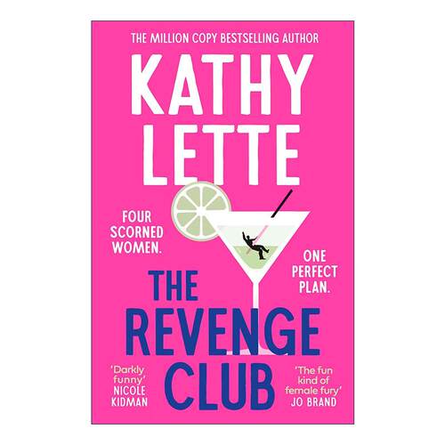 英文原版 The Revenge Club 女子复仇俱乐部 Kathy Lette畅销女性小说 英文版 进口英语原版书籍 - 图0
