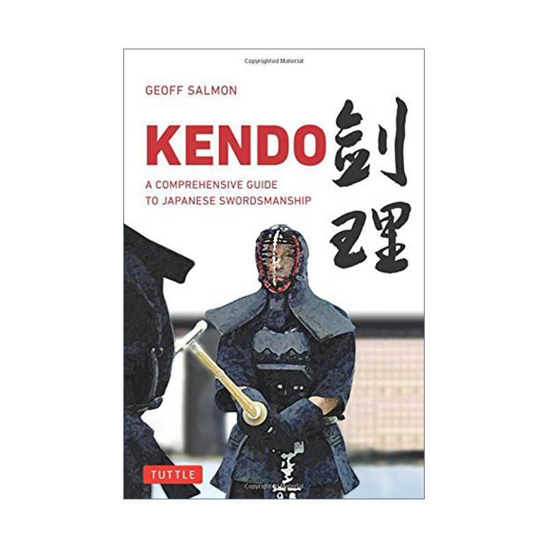 英文原版 Kendo剑道日本剑术综合指南 Geoff Salmon英文版进口英语原版书籍-图0