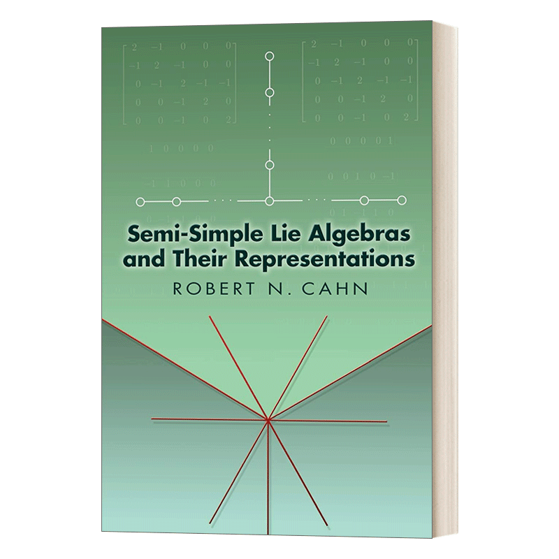 英文原版 Semi-Simple Lie Algebras and Their Representations 半单李代数及其表示 英文版 进口英语原版书籍 - 图0